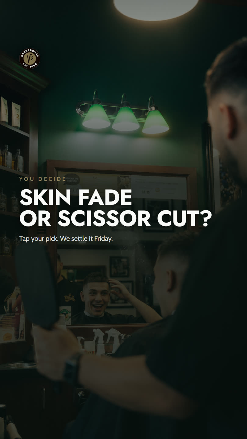 Story poll: skin fade or scissor cut?